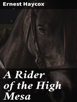 cover image of A Rider of the High Mesa